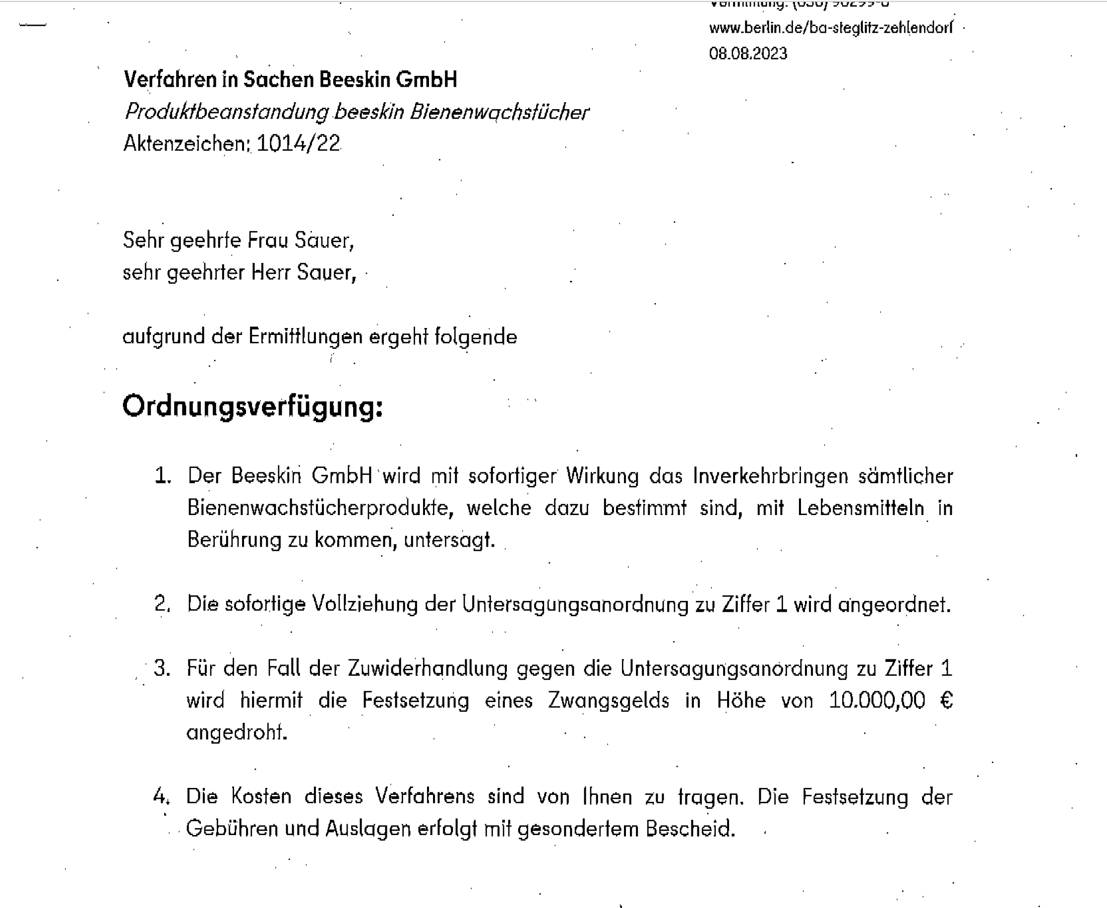 Ordnungsverfügung mit sofortiger Wirkung.